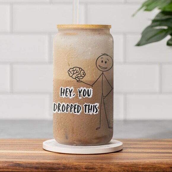 Hey You Dropped This Frosted Glass Tumbler, 16oz, Funny Rude Gift, Sarcastic - Picture 1 of 5